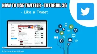 How to USE Twitter on a Computer - Like a Tweet | Tutorial 36