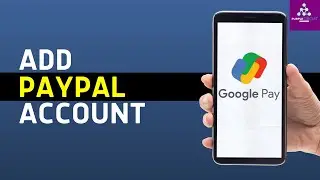 How To Add PayPal Account To Google Pay | Transfer Paypal Money to Google Pay (2024)