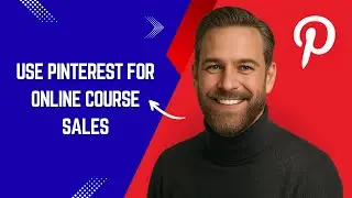 Как быстро и легко использовать Pinterest для продажи онлайн-курсов!