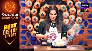 क्या Dipika की Dish उसे दिलाएगी Immunity Pin? | Celebrity MasterChef | Best Dish Of The Day