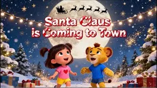 Santa Claus is Coming to Town - Leo & Alice