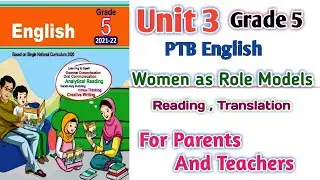 PTB English Grade 5 Unit 3 Reading Translation | Women as Role Models | SNC English New Edition