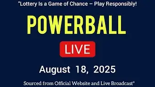 Powerball drawing live Results 18 Aug 2025 | powerball drawing live today