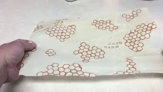 Пищевая пленка Bees Wrap &mdash; подробный обзор и демонстрация.