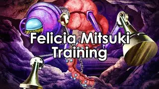 Event: Felicia Mitsuki Training