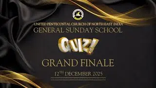 GENERAL SUNDAY SCHOOL QUIZ 2025 | GRAND FINALE