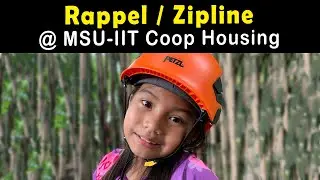 RAPPEL | ZIPLINE at MSU-IIT  Coop Housing