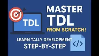 💻 Master TDL from Scratch! | Learn Tally Development Step-by-Step | Final Part Invoice Coding