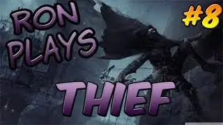 Thief (Full Walkthrough) #8 - 