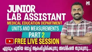 JUNIOR LAB ASSISTANT II UNITS AND MEASUREMENTS DISCUSSION PART 2 II