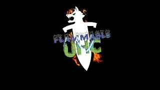 Flammable UHC Season 3 Episode 1