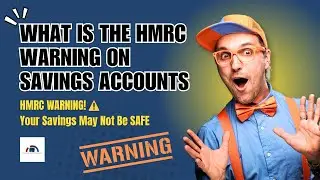 HMRC Warning on Savings Accounts in the UK | What You Need to Know in 2025-26 | PTA