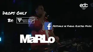 MaRLo - EDC M&eacute;xico 2023 (Drops Only)