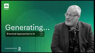 Generating... | Practical Approaches to AI: Breaking 50 Years of Work Habits at Microsoft UK