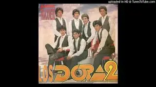 LOS DORA 2 -04- Mil cantinas