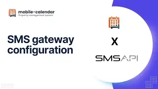 SMS Gateway in PMS and Channel Manager &ndash; how to set up SMS sending in the Mobile-Calendar system?