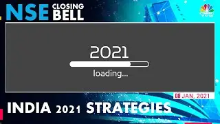 All About India 2021 Strategies For Economic Growth  | NSE Closing Bell | CNBC-TV18