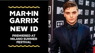 Martin Garrix - ID 2018 [ Best Quality ] ( Premiered at Milano Summer Festival )