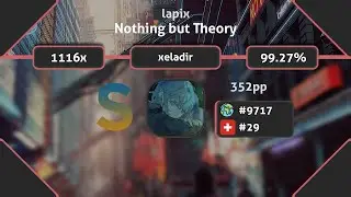 xeladir | lapix - Nothing but Theory [ultra jazzfunktion] 6.37⭐