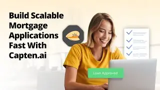 Modernize Mortgage Lending with Capten.ai | A Proprietary Solution by AppsTek Corp