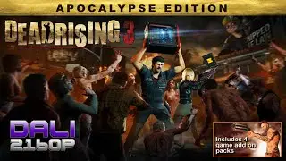 Dead Rising 3 Untold Stories DLC PC 4K Gameplay 2160p