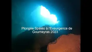 Plong&eacute;e Sp&eacute;l&eacute;o &agrave; l'Exsurgence de Gourneyras 2023