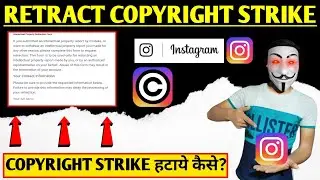 How To Retract Copyright Strike On Instagram | Instagram Copyright Strike Remove in just 5 Mints