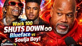 🔥 Wack 100 Snaps на Akademiks по поводу драки Blueface против SouljaBoy &mdash; &laquo;Оставьте Комптона в по...