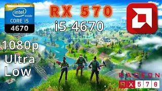 FORTNITE | i5 4670 + RX 570 | GAMING BENCHMARK (2024) 1080P | BATTLE ROYALE | CREATIVE | RELOAD ✅