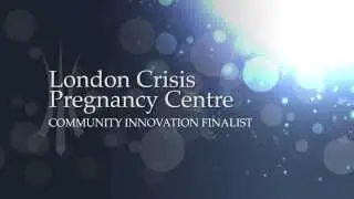 Community Innovation Finalist: London Crisis Pregnancy Centre