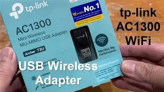 TP-Link Archer T3U AC1300 Wireless WiFi USB Adapter Setup & Review! 2025