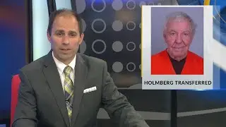 Ray Holmberg transported to federal medical facility in Minnesota