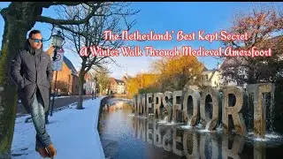 The Netherlands Best kept Secret : A winter walk through Medieval Amersfoort