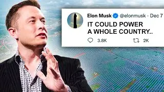 So Crazy How Elon Musk Big Solar Farm Could Power A Whole Country