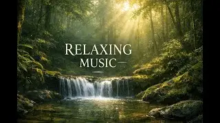 Relaxing Music for Work, Study & Stress Relief  Calm Background Music