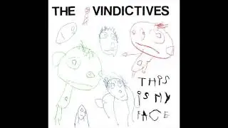 The Vindictives - This Is My Face 7