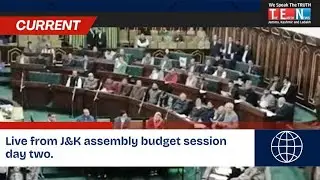 “Live from J&K Assembly Budget Session Day Two”