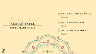Kishan Patel - Aṣṭa Prahar 2020