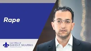 San Diego Rape Lawyer -  What to do if accused of Rape - Criminal Lawyer David P. Shapiro