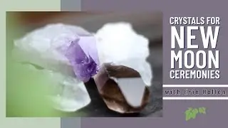 Crystals + New Moon Intention Setting Ceremony | Ritual Tools