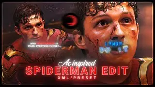 Spiderman No Way Home Edit 4k | Ae Inspired Alight Motion XML | Free Clip + Preset