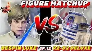 HOT TOYS  BESPIN LUKE SKYWALKER (ESB) VS R2-D2 DELUXE (OT) | STAR WARS FIGURE MATCHUP EP 12 Review