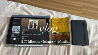 vlog | estudando inglês e francês, lendo e refletindo numa madrugada de férias 