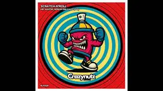 Mr Martin, Adrian Delgado (ESP) - Scratch N'Roll (Radio Edit)