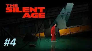 The Silent Age [FULL РУС/60FPS] Прохождение #4 Близится развязка