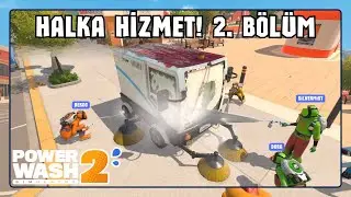 🚿 Şehir Merkezine Temizlik Operasyonu! | Powerwash Simulator 2 - Bölüm 2 | Pairest