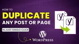 WordPress Duplicate Post: The FASTEST Way to Clone Pages/Posts (Yoast Duplicate)