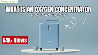 What is an Oxygen Concentrator and How does it work? | 📞 Call  9876978488