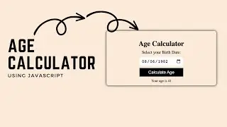 🔥 How to Create an Epic Age Calculator Project using JavaScript: Beginner's Tutorial in Hindi/Urdu!