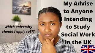 My Advice To Anyone Intending to Study Social Work in the UK | You Need to Hear This | Avoid Regret